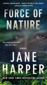 Title: Force of Nature, Author: Jane Harper