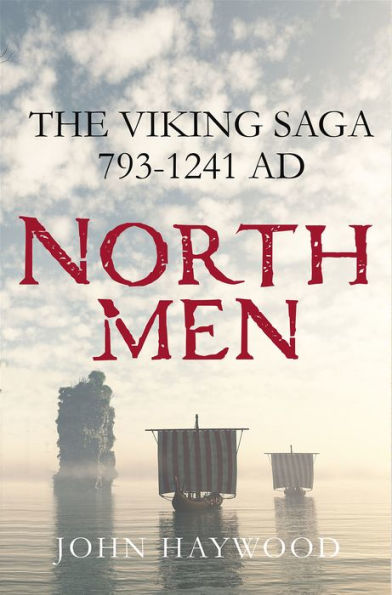 Northmen: The Viking Saga, 793-1241 AD