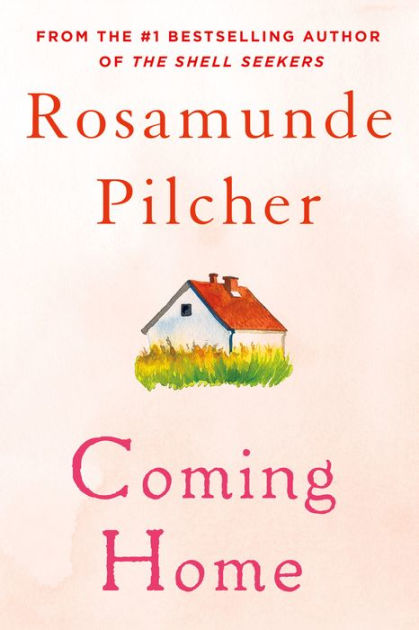 Coming Home By Rosamunde Pilcher, Paperback | Barnes & Noble®