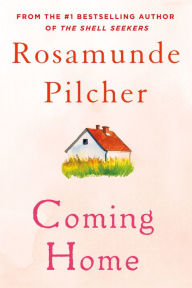 Title: Coming Home, Author: Rosamunde Pilcher