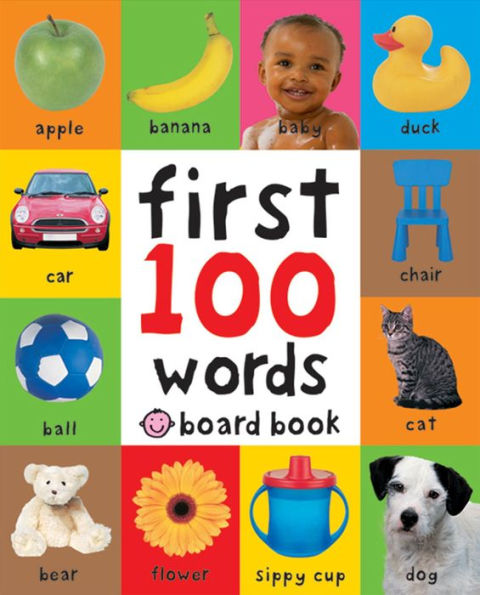 First 100 Words: A Padded Board Book