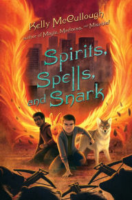 Title: Spirits, Spells, and Snark, Author: Kelly McCullough