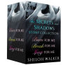 The Secrets and Shadows Story Collection: Burn for Me, Break for Me, and Long for Me