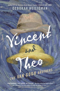 Title: Vincent and Theo: The Van Gogh Brothers, Author: Deborah Heiligman