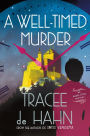 A Well-Timed Murder: An Agnes Lüthi Mystery