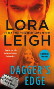 Title: Dagger's Edge (Brute Force Series #2), Author: Lora Leigh