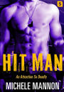 Hit Man: A Sexy Action-Packed Alpha Adventure Romance
