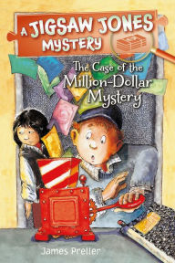 Title: Jigsaw Jones: The Case of the Million-Dollar Mystery, Author: James Preller