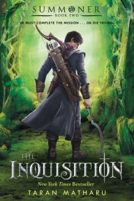 Title: The Inquisition (Summoner Trilogy Series #2), Author: Taran Matharu