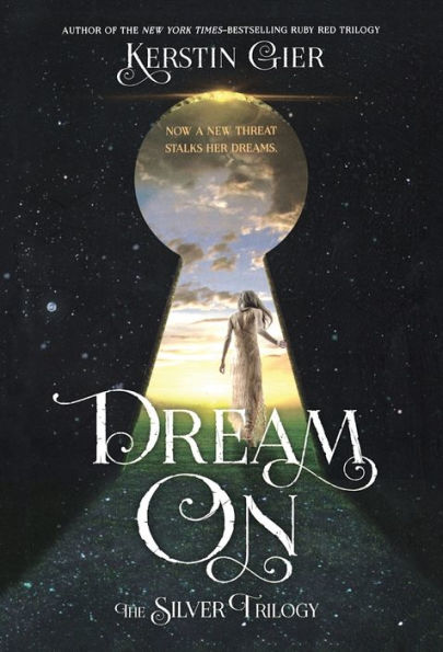 Dream On (Silver Trilogy Series #2)