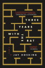 Three Years with the Rat: A Novel