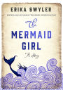 The Mermaid Girl: A Story