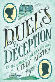 Title: Duels & Deception, Author: Cindy Anstey