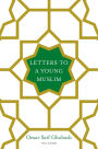 Letters to a Young Muslim
