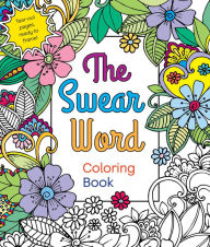 Title: The Swear Word Coloring Book, Author: Hannah Caner