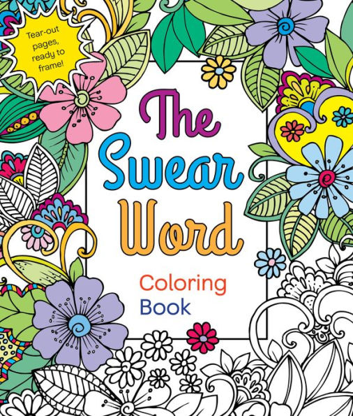 The Swear Word Coloring Book