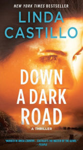 Title: Down a Dark Road (Kate Burkholder Series #9), Author: Linda Castillo