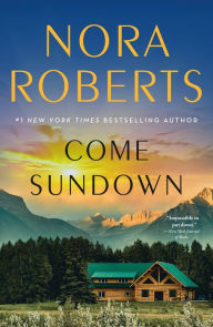 Title: Come Sundown, Author: Nora Roberts