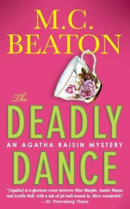Title: Deadly Dance, Author: M. C. Beaton