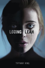 Title: Losing Leah, Author: Tiffany King