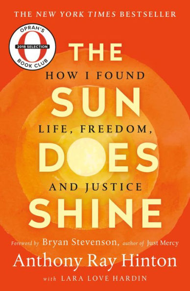 The Sun Does Shine: How I Found Life and Freedom on Death Row (Oprah's Book Club Selection)