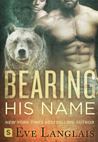 Title: Bearing His Name, Author: Eve Langlais