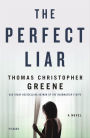 The Perfect Liar: A Novel