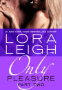 Only Pleasure: Part 2 (Bound Hearts Series #10)