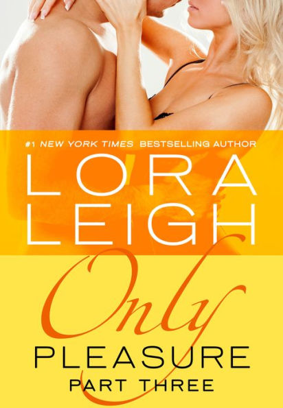 Only Pleasure: Part 3 (Bound Hearts Series #10)