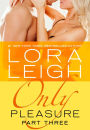 Only Pleasure: Part 3 (Bound Hearts Series #10)