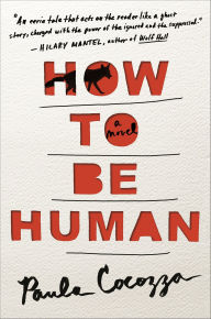Title: How to Be Human, Author: Paula Cocozza