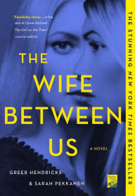 Title: The Wife Between Us, Author: Greer Hendricks