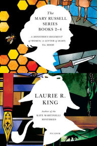 Title: The Mary Russell Series Books 2-4: A Monstrous Regiment of Women; A Letter of Mary; The Moor, Author: Laurie R. King