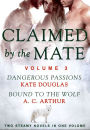 Claimed by the Mate, Vol. 3: A BBW Shifter/Werewolf 2-in-1 Romance