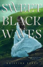 Sweet Black Waves (Sweet Black Waves Trilogy Series #1)