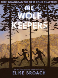 Title: The Wolf Keepers Chapter Sampler, Author: Elise Broach