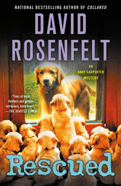 Rescued (Andy Carpenter Series #17) by David Rosenfelt, Paperback