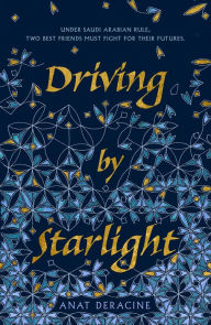 Title: Driving by Starlight, Author: Anat Deracine