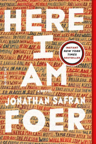 Title: Here I Am: A Novel, Author: Jonathan Safran Foer