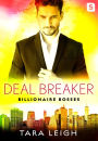 Deal Breaker: Billionaire Bosses