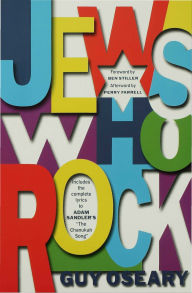 Title: Jews Who Rock, Author: Guy Oseary