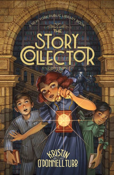 The Story Collector: A New York Public Library Book (Story Collector Series #1)