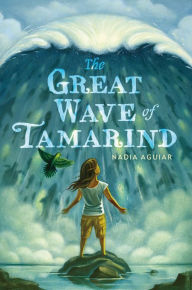 Title: The Great Wave of Tamarind, Author: Nadia Aguiar