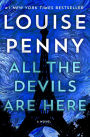 All the Devils Are Here (Chief Inspector Gamache Series #16)