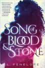Song of Blood & Stone: Earthsinger Chronicles, Book One