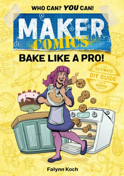 Bake Like a Pro! (Maker Comics Series)