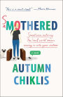Smothered: A Novel
