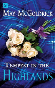 Title: Tempest in the Highlands, Author: May McGoldrick