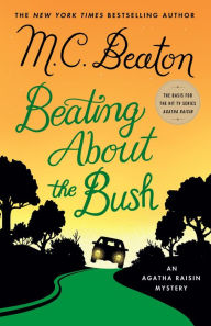 Amazon audible books download Beating About the Bush: An Agatha Raisin Mystery by M. C. Beaton RTF iBook CHM 9781250157720