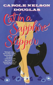 Title: Cat in a Sapphire Slipper (Midnight Louie Series #20), Author: Carole Nelson Douglas